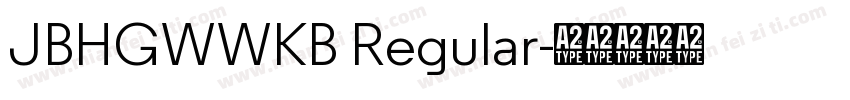 JBHGWWKB Regular字体转换